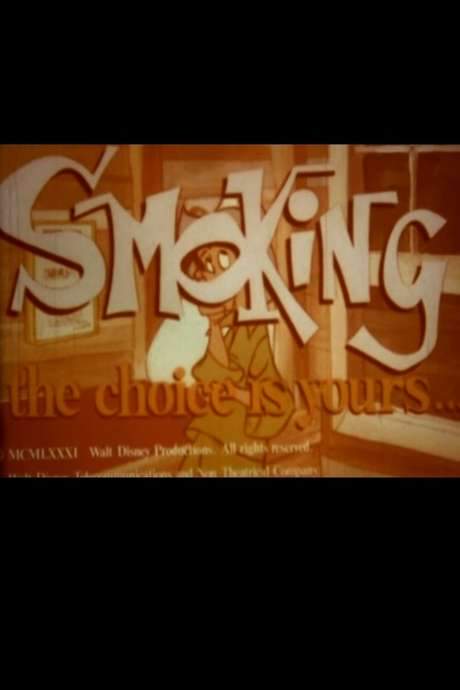 Smoking: The Choice is Yours
